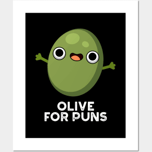 Olive For Puns Cute Olive Fruit Pun Posters and Art